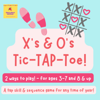 Preview of X's & O's Tic-TAP-Toe - a tap dance game!