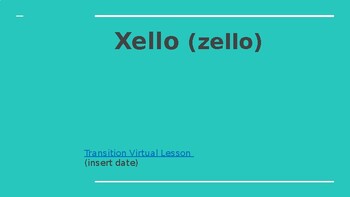 Preview of Xello (College & Career Readiness) Virtual Introduction