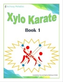 Xylo Karate: Book 1