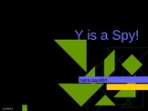 Y is a Spy!  Power Point-