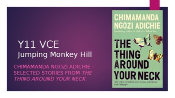 Preview of Y11 VCE Chimanda Adichie - Jumping Monkey Hill