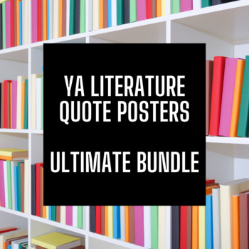 Preview of YA Literature Quote Posters Ultimate Bundle (300 Posters)