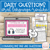 YEAR LONG French Daily Questions/Oral Language Routine | C