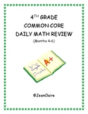 YEAR LONG MATH REVIEWS: FOURTH GRADE (Months 4-6)