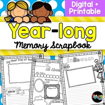 Preview of YEAR-long Scrapbook with End-of-Year Memory Book