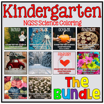 Preview of YEARLONG BUNDLE Kindergarten NGSS NO PREP Science Coloring
