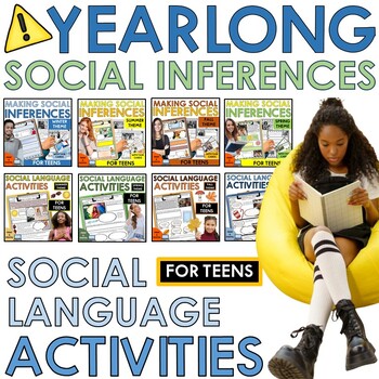 Preview of YEARLONG social language skills social inferences TEENS activities BUNDLE SEL