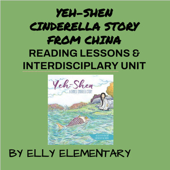 Preview of YEH-SHEN, CHINESE CINDERELLA STORY: READING LESSONS & EXTENSION ACTIVITIES