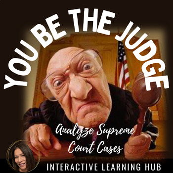 Preview of YOU Be the Judge: Analyzing Supreme Court Decisions