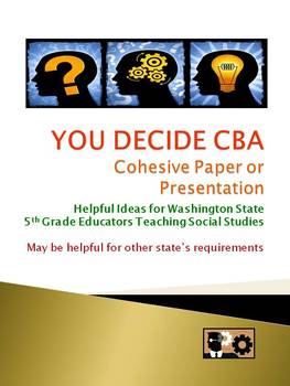 Preview of YOU DECIDE CBA Cohesive Paper - Helpful Ideas