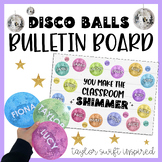 YOU MAKE THE CLASSROOM SHIMMER DISCO TAYLOR SWIFT BULLETIN