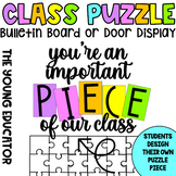 YOU'RE AN IMPORTANT PIECE OF OUR CLASS PUZZLE DOOR/BULLETI