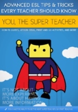 YOU the Super Teacher!