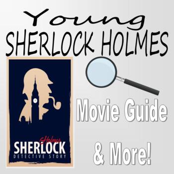 Preview of YOUNG SHERLOCK HOLMES - Movie Guide and More! (forensics / psychology / ela)