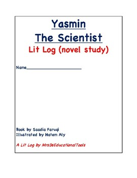Preview of Yasmin The Scientist Lit Log (novel study)