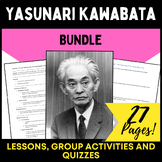Yasunari Kawabata Bundle - Lesson Plans, Class Activities 