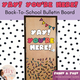 Yay! You're Here! | Back to School Bulletin Board | #BTSDIY23
