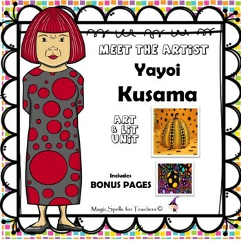 Preview of Yayoi Kusama Activities - Famous Artist Biography Art Unit - Women's History