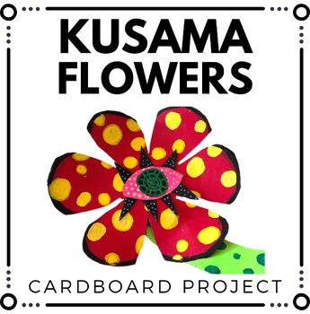 Preview of Yayoi Kusama Art Activity - Yayoi Kusama Flowers Art Project