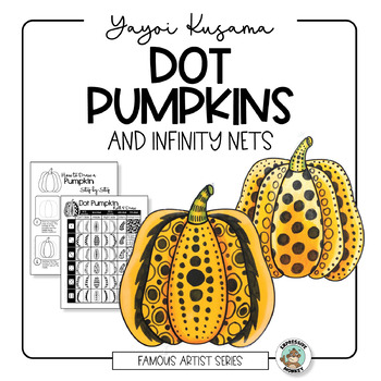 Preview of Yayoi Kusama • Dot Pumpkin Art Lesson • Infinity Nets • Roll A Pumpkin