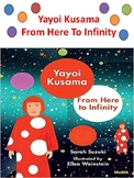 Yayoi Kusama -- From Here to Infinity