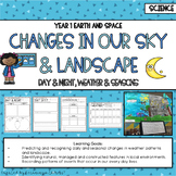 Year 1 Earth & Space Science - Observable changes occur in