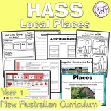Year 1 HASS Australian Curriculum -Local Places Unit- Geography