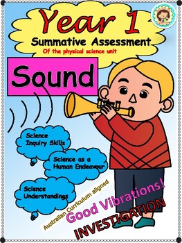 Preview of Year 1 Summative Assessment of the Physical Science Unit: Sound