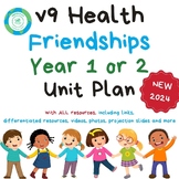 Year 1 or 2 Australian Curriculum V9 Health Unit - Friends