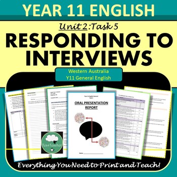Preview of Year 11 GENERAL ENGLISH Unit 2 Written Response to Interview Presentations Task5