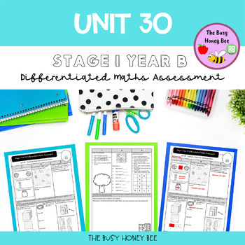 Preview of Stage 1 Year B Differentiated Maths Assessment 30