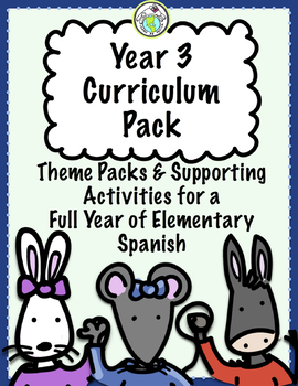 Preview of Year 3 Year Long Spanish Curriculum Pack for Elementary Spanish