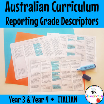 Preview of Year 3 and Year 4 ITALIAN Australian Curriculum Reporting Grade Descriptors