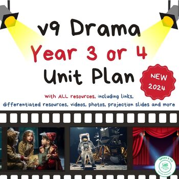 Preview of Year 3 or 4 Drama Australian Curriculum Unit (Version 9) + ALL RESOURCES