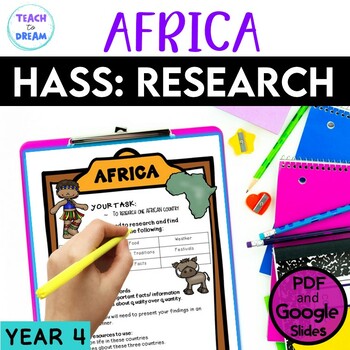 Preview of Year 4 Geography Australian Curriculum | African Research Project | HASS Digital