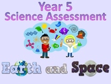 Year 5 Science Assessment: Earth and Space