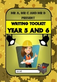Year 5 and 6 Writing Toolkit by Mr A, Mr C and Mr D Present