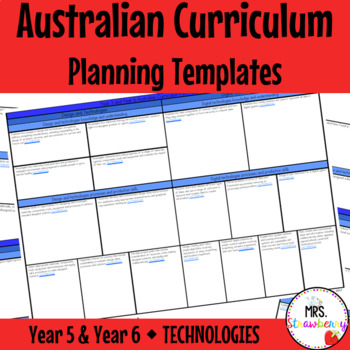 Preview of Year 5 and Year 6 TECHNOLOGIES Australian Curriculum Planning Templates