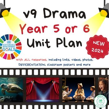 Preview of Year 5 or 6 Drama Australian Curriculum Unit (Version 9) + ALL RESOURCES