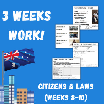 Preview of Year 7 Civics & Citizenship - Week 8-10 (Citizens & Laws)