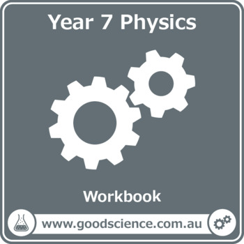 Preview of Year 7 Physics (Australian Curriculum) [Workbook]