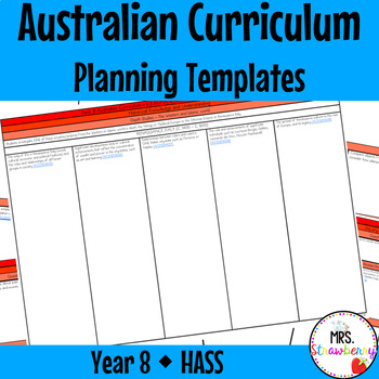 Preview of Year 8 HASS Australian Curriculum Planning Templates EDITABLE