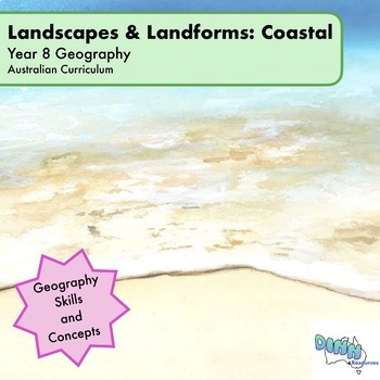 Year 8 Geography - Landscapes & Landforms - Coastal | TPT
