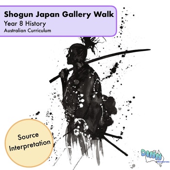 Preview of Year 8 History - Shogun Japan - Gallery Walk