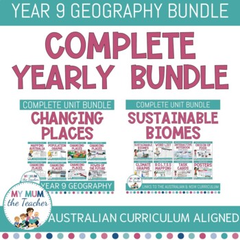 Preview of Year 9 Geography BUNDLE - Sustainable Biomes & Changing Places