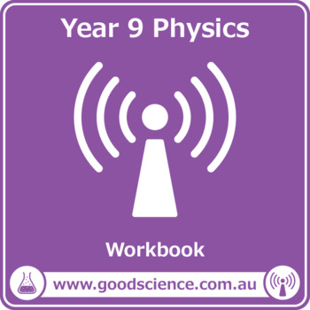 Preview of Year 9 Physics (Australian Curriculum) [Workbook]