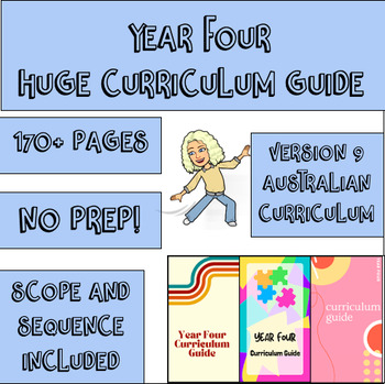 Preview of Year Four Version 9 Australian Curriculum Guide with Scope and Sequence & Map