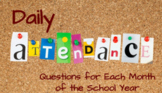 Year Long Fun & Engaging Daily Attendance Question Slides 