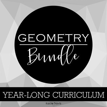 Preview of Year-Long Geometry Curriculum Bundle (Notes, Activities, Assessments)