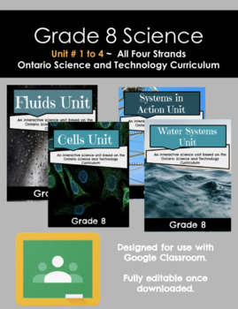 Preview of Year Long Gr. 8 Science Units (Ontario Based Curriculum, Google Classroom ready)